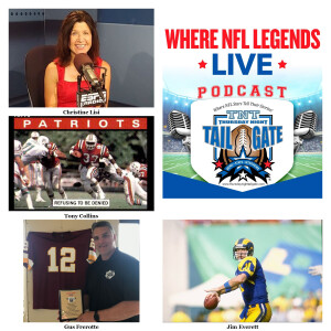 NFL Legends Gus Frerotte, Tony Collins, & Jim Everett Plus ESPN Radio Host Christine Lisi Join Us...
