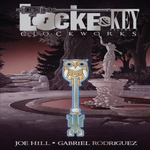 Episode 206-Locke and Key, Vol 5: Clockworks