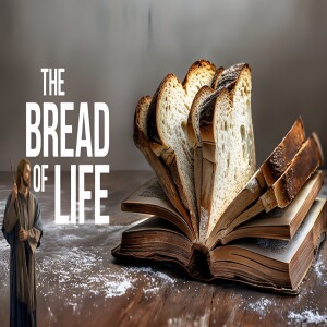 'The Bread of Life'
