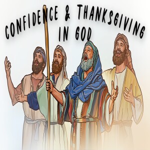 'Confidence & Thanksgiving in God'