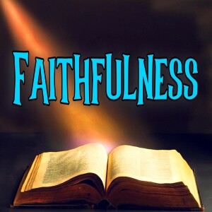 ’Faithfulness’