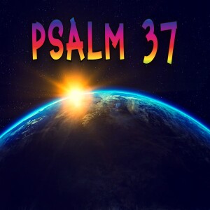 ’Psalm 37’ Bible Class