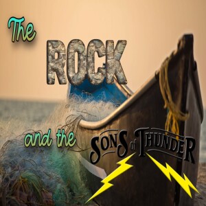 'The Rock and the Sons of Thunder' Bible Class