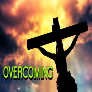 ’Overcoming’