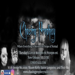 Chasing Prophecy Radio Program Sept 27, 2922