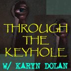 Through the Keyhole Hosted bt Karyn Dolan 08 27 09