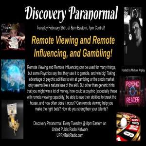 Discovery Paranormal Radio, February 25th 2020, 8pm Eastern @ UPRNtalkradio.com: Are you going to the casino any time soon? playing the Lott