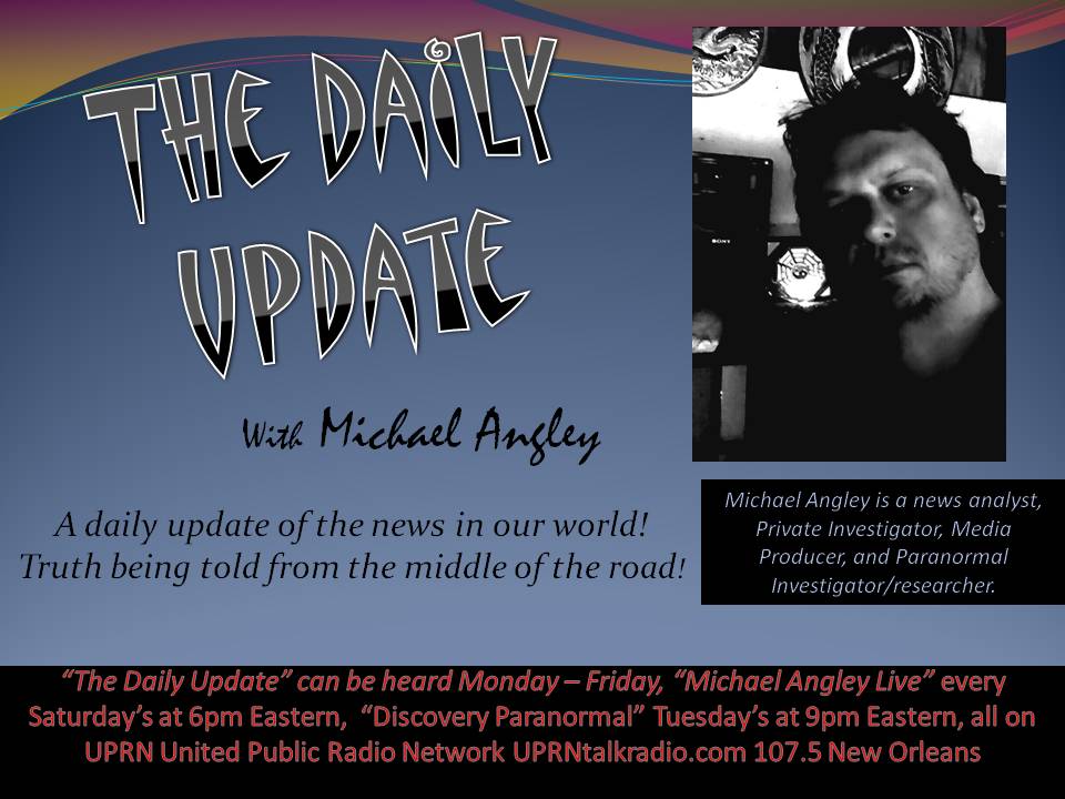 The Daily Update with Michael Angley; Tuesday, May 23rd, 2017