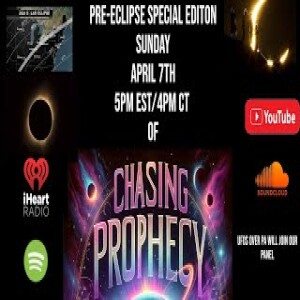 CHASING PROPHECY RADIO PRE - ECLIPSE SPECIAL EDITON