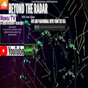 Beyond The Radar E4- NSA And UFO Paranormal News