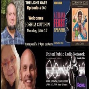 The Light Gate - Joshua Cutchin - UFOs And The Paranormal