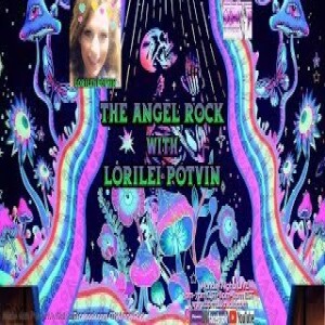 The Angel Rock With Lorilei Potvin 03 25 2024
