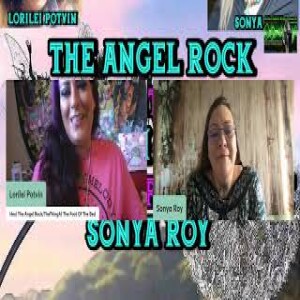 The Angel Rock With Lorilei Potvin & Guest Sonya R