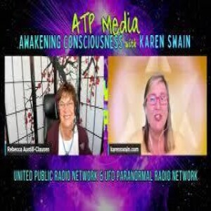 Rebecca Austill - Clausen Spiritual Transformation On ATP Media With KAren Swain