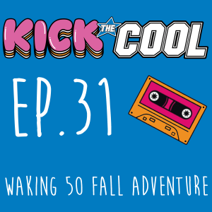 Waking 50 Fall Adventure