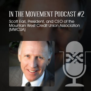 Who makes up our CU movement with Scott Earl