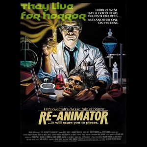They Live for Horror Podcast Episode 9: Re-Animator
