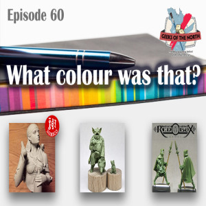 Geeks of the North Episode 60 - What colour was that?