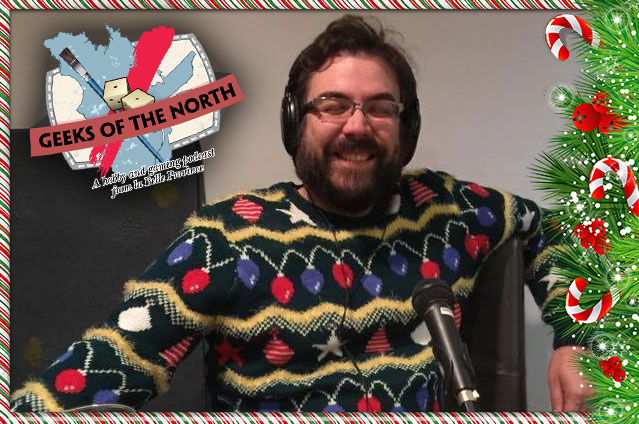Geeks of the North Episode 36 - Christmas wishlist and PVC miniatures, the future?