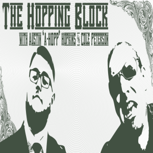 Hopping Block Episode 1. Ft. A-Hopp & Cole Peterson