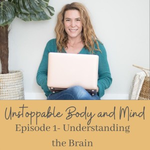 Episode #1- Understanding the Brain