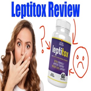 Leptitox Weight Loss Supplements