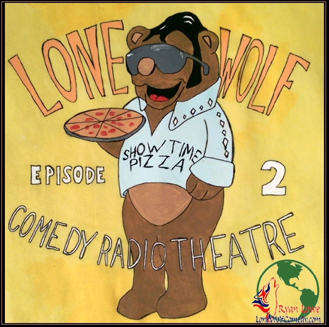Lone Wolf Comedy Radio Theatre Episode 2