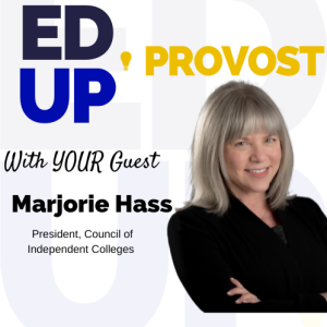 10. The Provost’s Role in Independent Colleges: A Conversation with Marjorie Hass