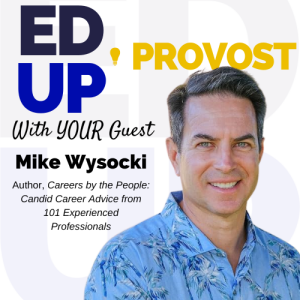 31. Closing the Career Readiness Gap: A Conversation with Mike Wysocki