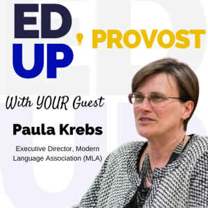 28. A Humanities Value Proposition: A Conversation with Paula Krebs