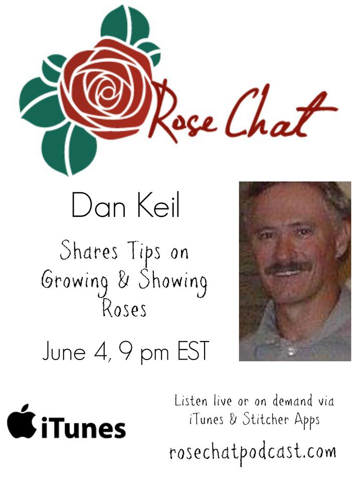 Growing &amp; Showing Roses - Dan Keil