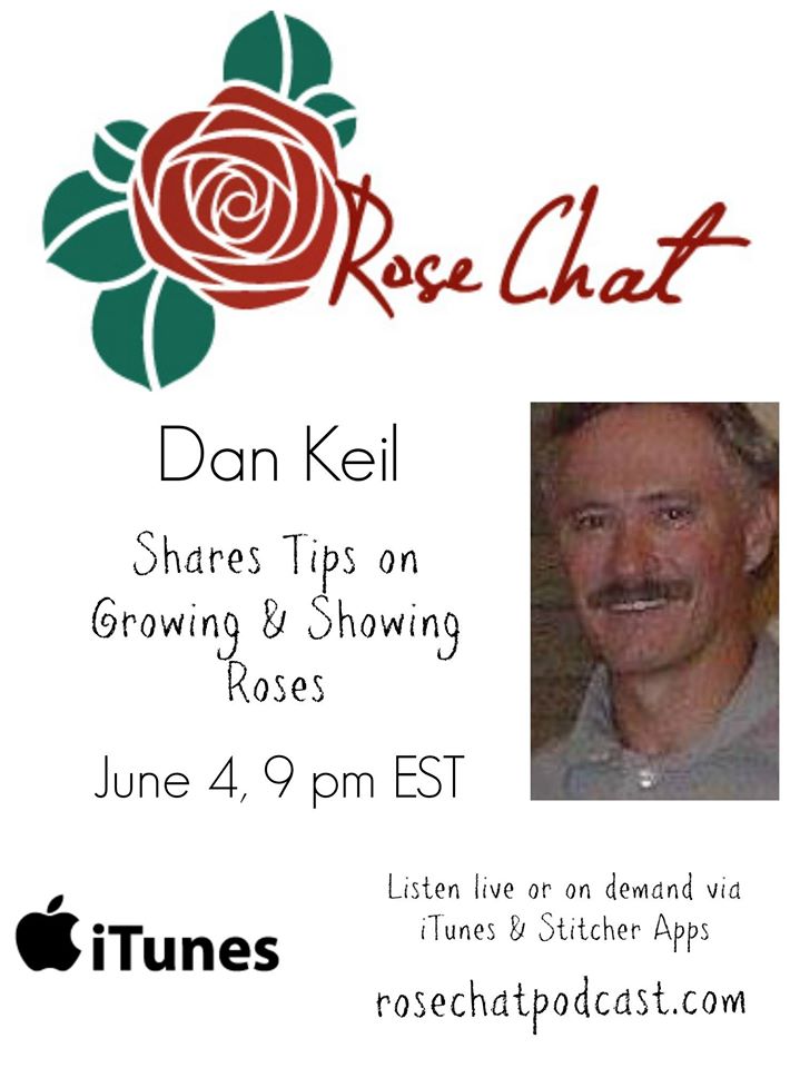 Growing & Showing Roses - Dan Keil