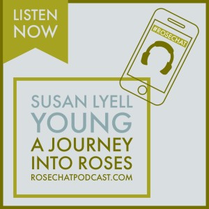 Susan Lyell Young | A Journey Into Roses
