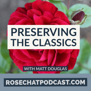 PRESERVING THE CLASSICS with Matt Douglas