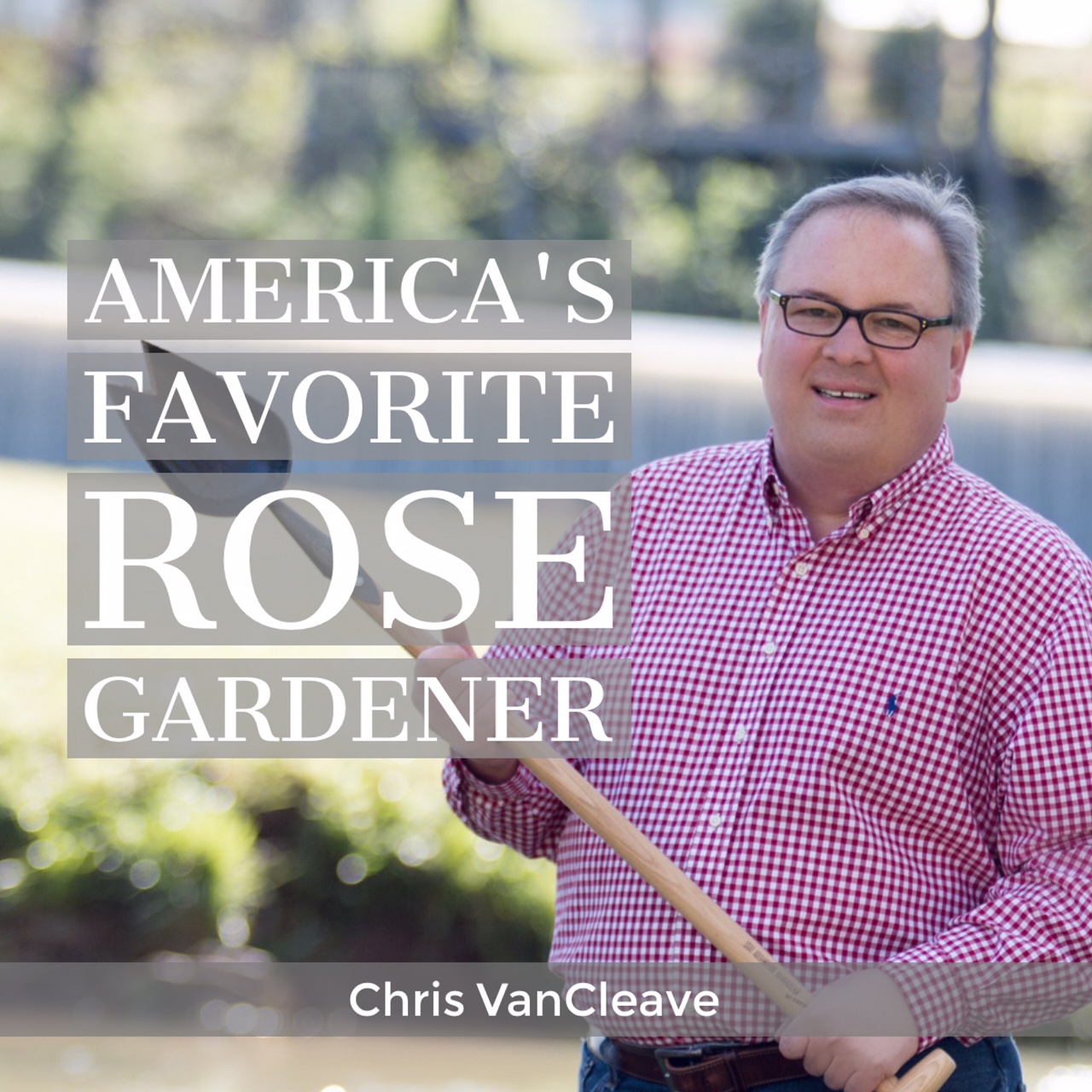 June is National Rose Month | Voices From The Garden | Chris VanCleave