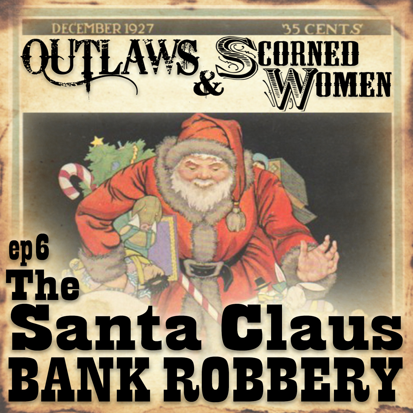 Outlaws & Scorned Women