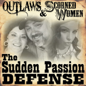 The Sudden Passion Defense