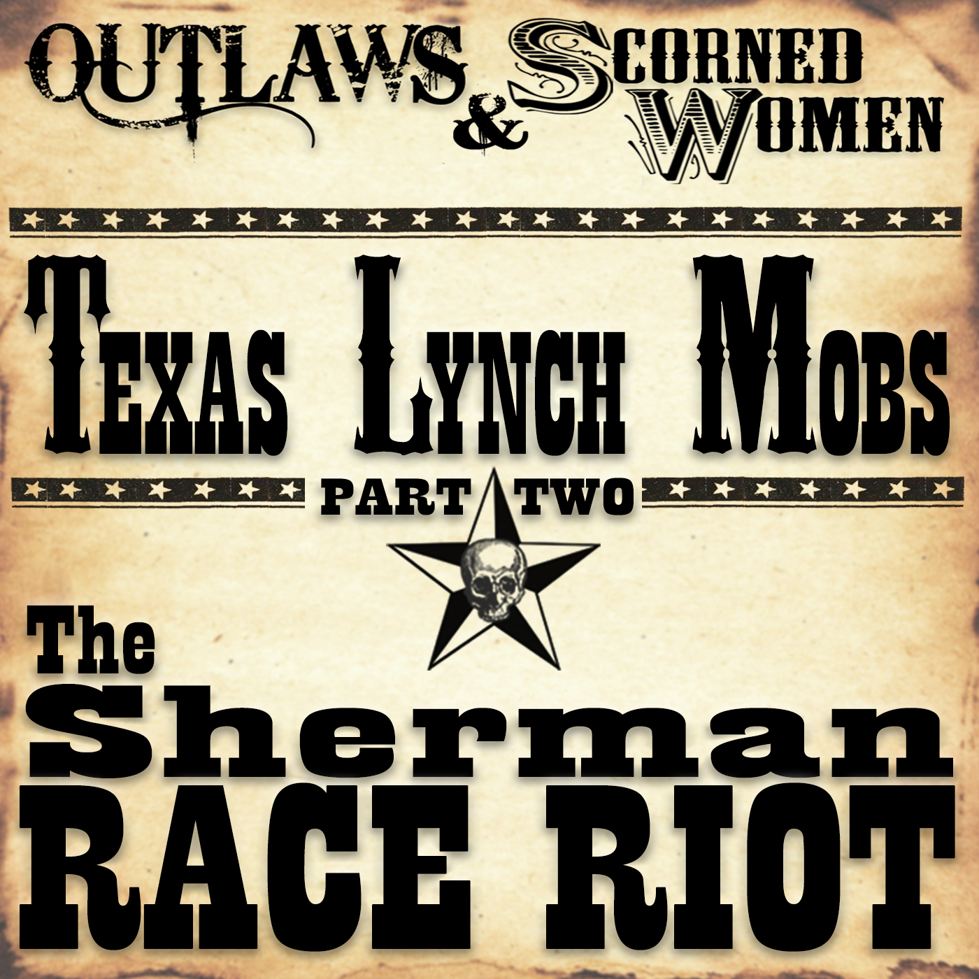 Outlaws & Scorned Women