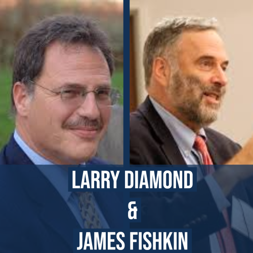 “America in One Room” and the Future of Democracy with Larry Diamond and James Fishkin