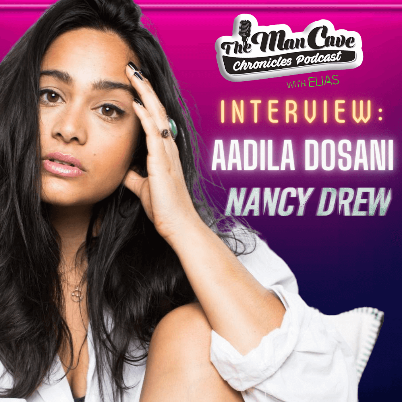 Aadila Dosani talks about her role on CW's Nancy Drew Audio Length 3020