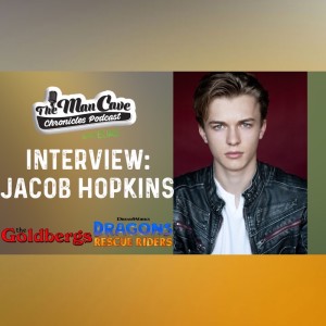 Jacob Hopkins talks Netflix "Dragons Rescue Riders" & "The Goldbergs"