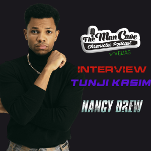 Tunji Kasim talks Season 3 of ‘Nancy Drew‘ & more!