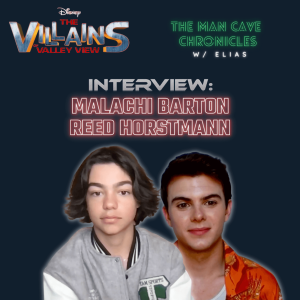 Malachi Barton & Reed Horstmann talk ’The Villains of Valley View’