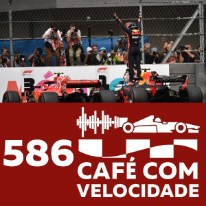 CV 586 – Fórmula 1 (pt 2/2) – Por que Verstappen vence e Ricciardo quebra?