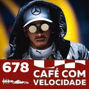 CV 678 - Lewis Hamilton: o piloto de outro planeta