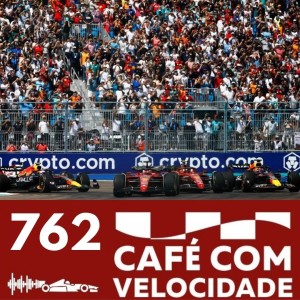 CV 762 - A Formula 1 na Espanha: a disputa do título em mais um importante capítulo