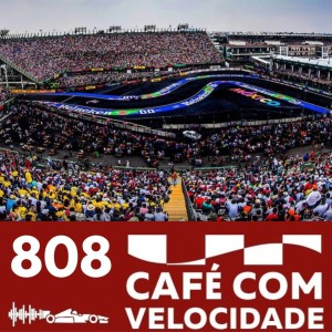 CV808 - O que você precisa saber sobre a Formula 1 no México