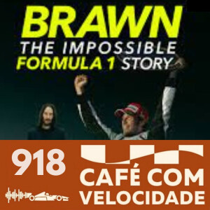 Análise completa do documentário que conta a história da Brawn GP | CAFÉ COM VELOCIDADE ESPECIAL