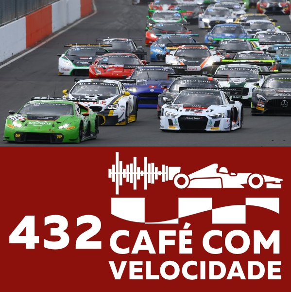 432: Cafeteria 6 (Parte 2) - BTCC, WRC, Blancpain Sprint e Endurance Series, F-V8, GP2, GP3, Moto2, Moto3 e SBK