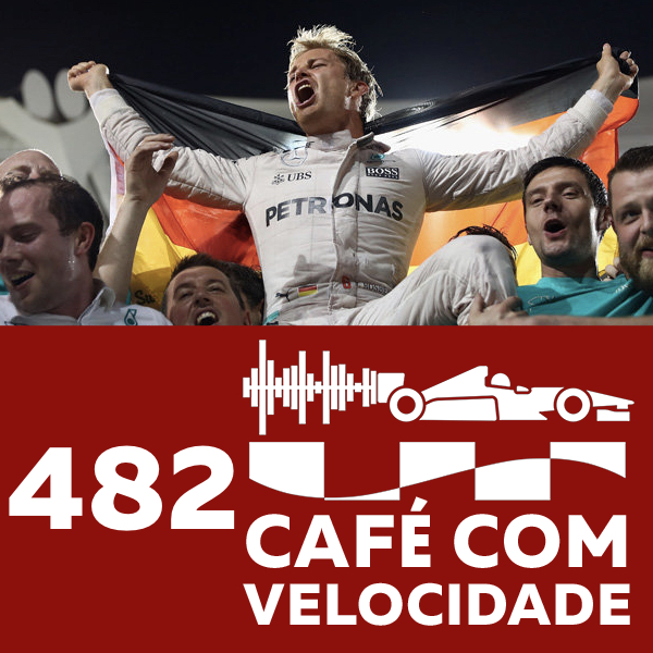 482 - F1: Aposentadoria de Rosberg e as apostas de 2016!